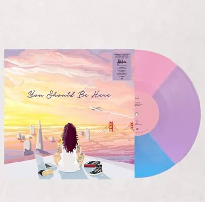 Kehlani - You Should Be Here LP