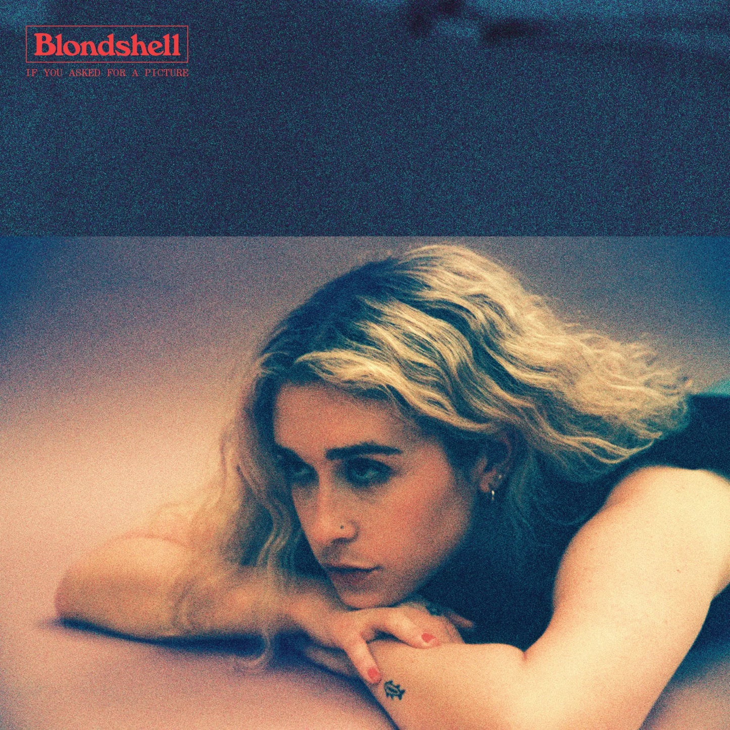 Blondshell - If You Asked For A Picture LP