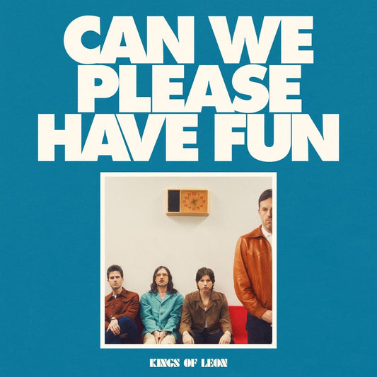 Kings of Leon - Can We Please Have Fun LP
