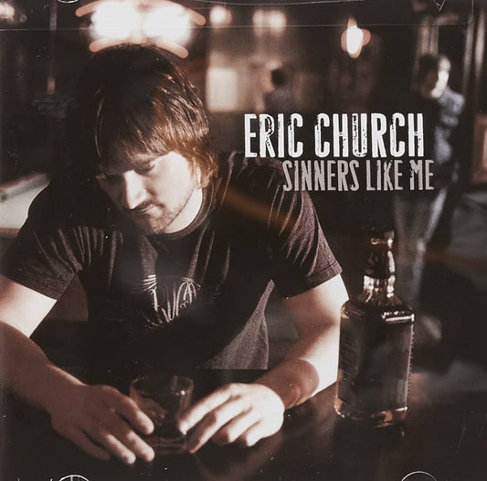 Eric Church - Sinners Like Me LP