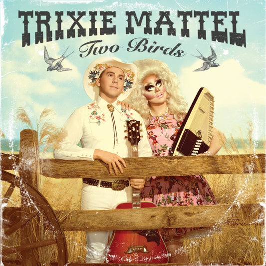 Trixie Mattel - Two Birds, One Stone LP